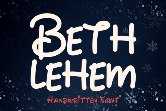 Bethlehem: The Handwritten Typeface That Elevates Campaign Creativity