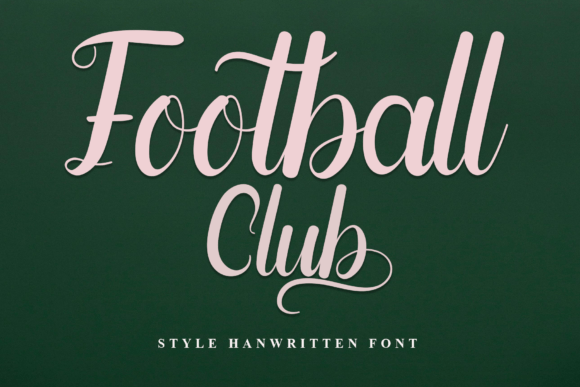 Football Club: The Handwritten Typeface for Scroll-Stopping Campaigns