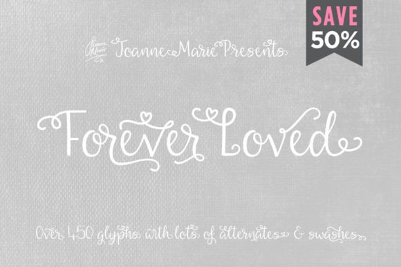 Forever Loved: The Handwritten Typeface That Elevates Brand Identity