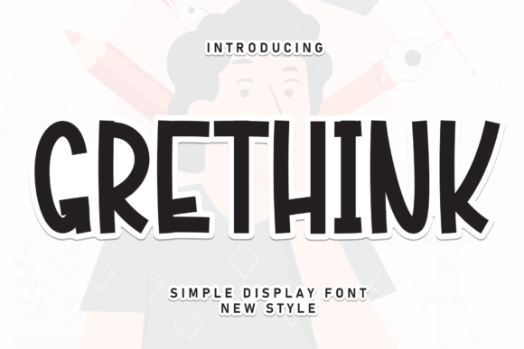 Grethink: A Sweet Handwritten Display Font for Editorial Design
