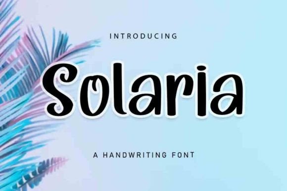 Solaria: The Playful Handwritten Typeface for Makers